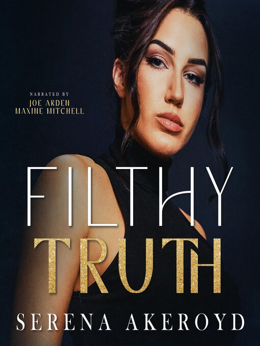 Title details for Filthy Truth by Serena Akeroyd - Wait list